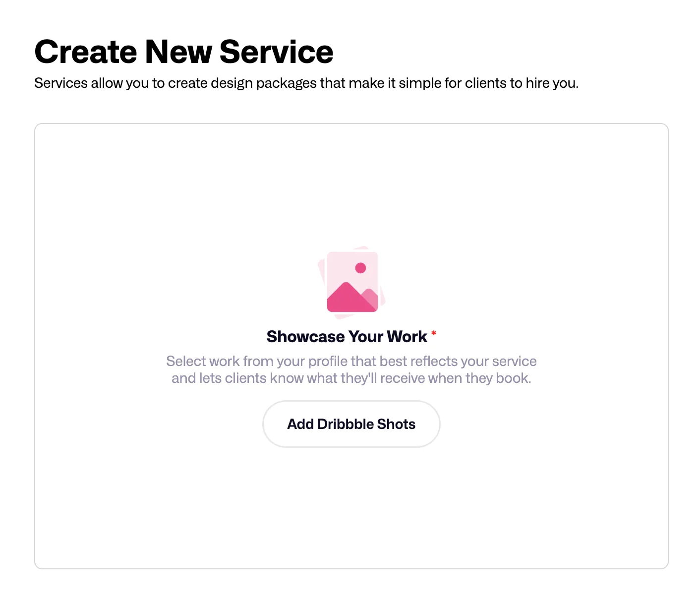 Screenshot of the showcase your work step when creating a Dribbble service